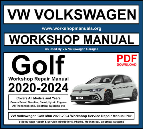 VW Volkswagen Golf 2020-2024 Workshop Repair Manual Download PDF