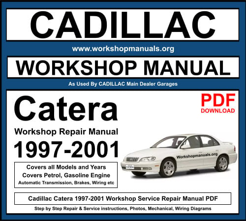 Cadillac Catera 1997-2001 Workshop Repair Manual Download PDF