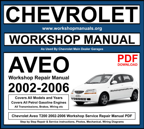 Chevrolet Aveo 2002-2006 Workshop Repair Manual Download PDF