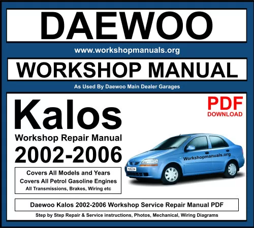 Daewoo Kalos 2002-2006 Workshop Repair Manual Download PDF