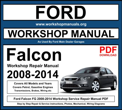 Ford Falcon FG 2008-2014 Workshop Repair Manual Download PDF