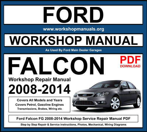 Ford Falcon FG 2008-2014 Workshop Repair Manual Download PDF
