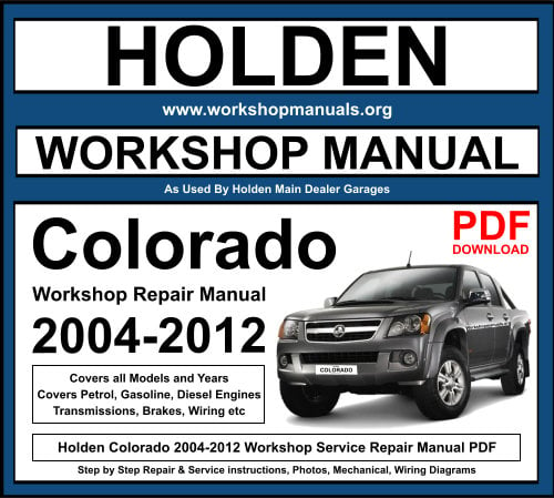 Holden Colorado 2004-2012 Workshop Repair Manual Download PDF