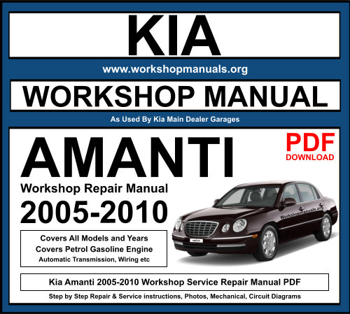 Kia Amanti 2005-2010 Workshop Repair Manual Download PDF