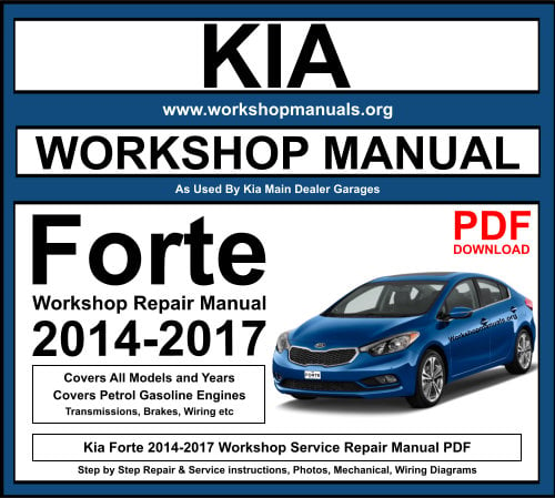 Kia Forte 2014-2017 Workshop Repair Manual Download PDF