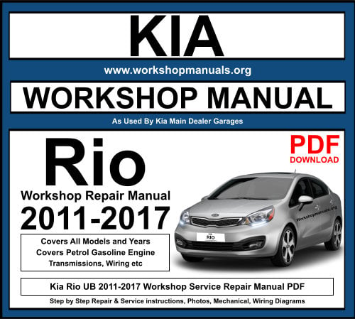 Kia Rio 2011-2017 Workshop Repair Manual Download PDF