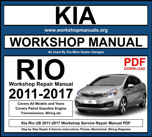 Kia Rio 2011-2017 Workshop Repair Manual Download PDF