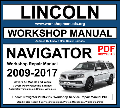 Lincoln Navigator 2009-2017 Workshop Manual Download PDF