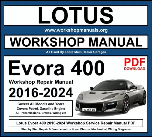 Lotus Evora 400 2016-2024 Workshop Repair Manual Download PDF