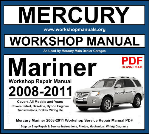 Mercury Mariner 2008-2011 Workshop Repair Manual Download PDF
