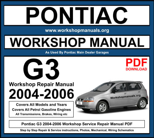 Pontiac G3 2004-2006 Workshop Repair Manual Download PDF