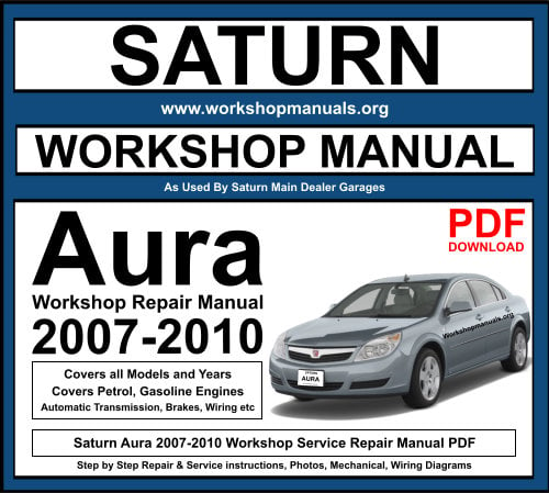 Saturn Aura 2007-2010 Workshop Repair Manual Download PDF