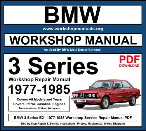 BMW 3 Series E21 1977-1985 Workshop Repair Manual Download PDF