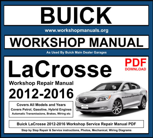 Buick LaCrosse 2012-2016 Workshop Repair Manual Download PDF