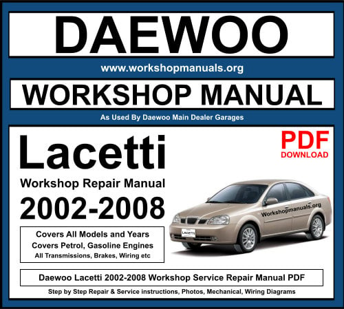 Daewoo Lacetti 2002-2008 Workshop Repair Manual Download PDF