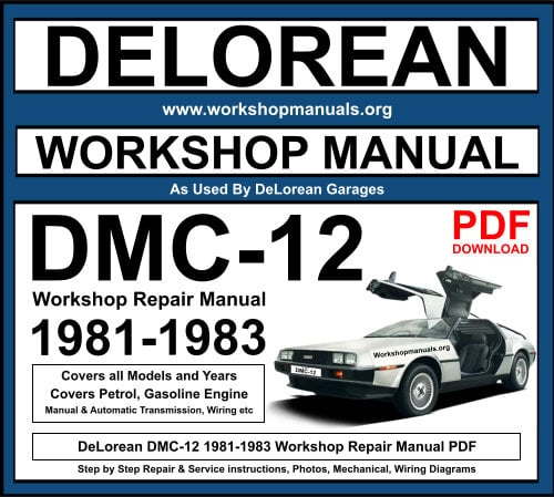 Delorean DMC-12 1981-1983 Workshop Repair Manual Download PDF