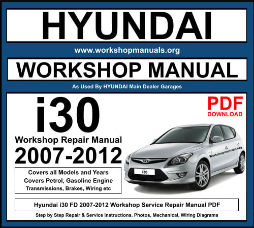 Hyundai i30 2007-2012 Workshop Repair Manual Download PDF