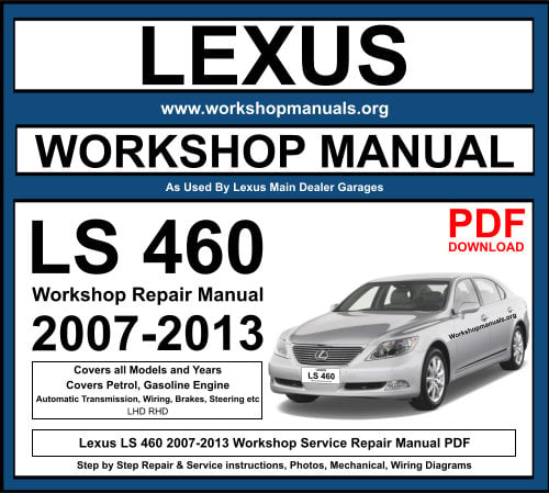 Lexus LS460 2007-2013 Workshop Repair Manual Download PDF