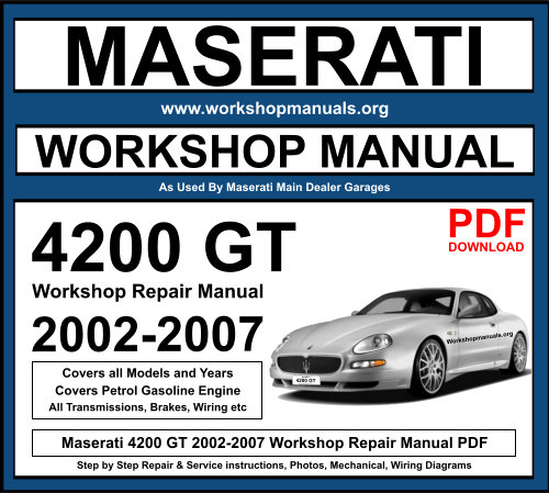 Maserati 4200 GT 2002-2007 Workshop Repair Manual Download PDF