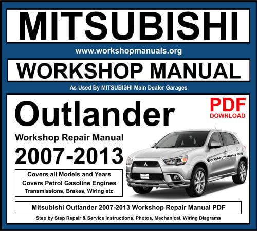 Mitsubishi Outlander 2007-2013 Workshop Repair Manual Download PDF