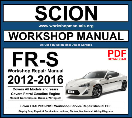 Scion FR-S 2012-2016 Workshop Repair Manual Download PDF