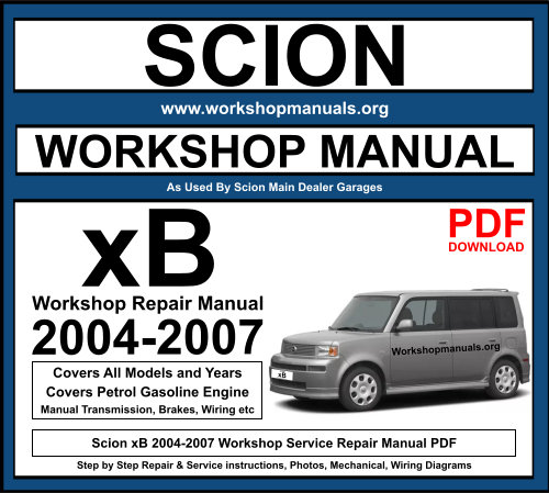 Scion xB 2004-2007 Workshop Repair Manual Download PDF