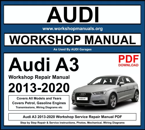 Audi A3 2013-2020 Workshop Repair Manual Download PDF