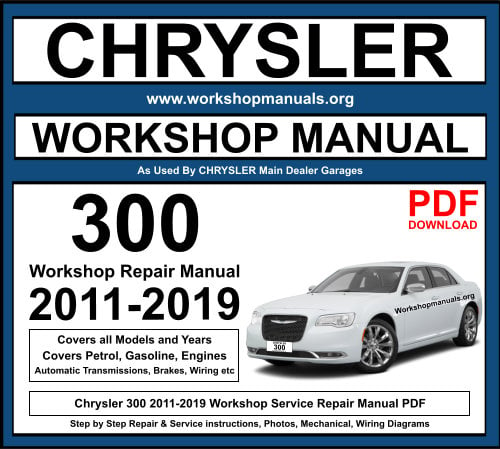 Chrysler 300 2011-2019 Workshop Repair Manual Download PDF
