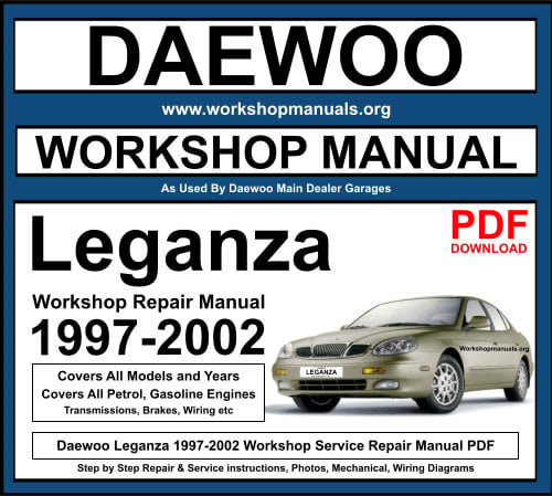 Daewoo Leganza 1997-2002 Workshop Repair Manual Download PDF