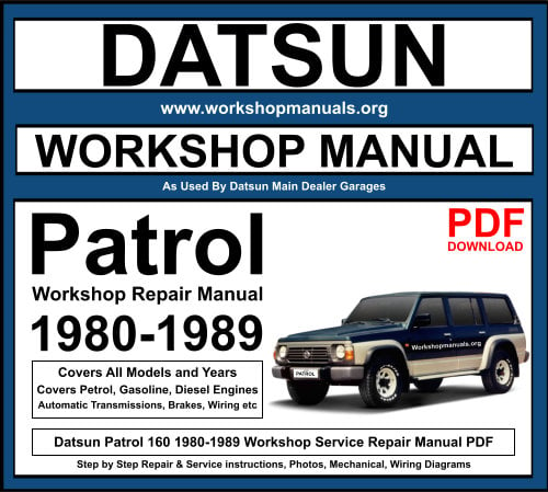 Datsun Patrol 160 1980-1989 Workshop Repair Manual Download PDF