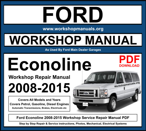 Ford Econoline 2008-2015 Workshop Repair Manual Download PDF