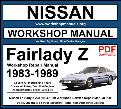 Nissan Fairlady Z Z31 1983-1989 Workshop Repair Manual Download PDF