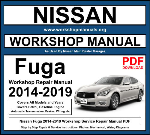 Nissan Fuga 2014-2019 Workshop Repair Manual Download PDF