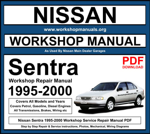 Nissan Sentra 1995-2000 Workshop Repair Manual Download PDF