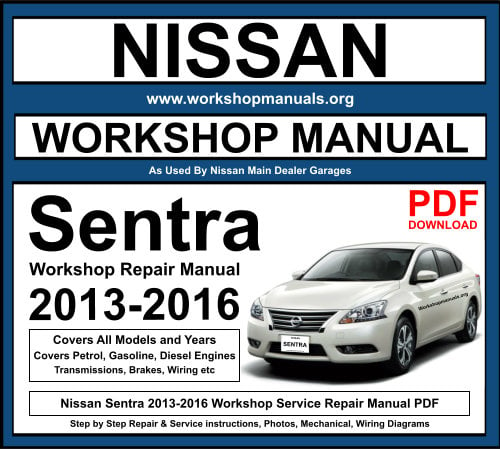 Nissan Sentra 2013-2016 Workshop Repair Manual Download PDF