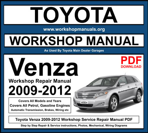 Toyota Venza 2009-2012 Workshop Repair Manual Download PDF