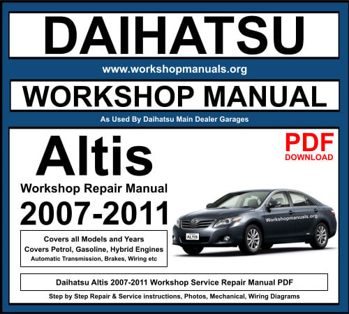 Daihatsu Altis 2007-2011 Workshop Repair Manual Download PDF