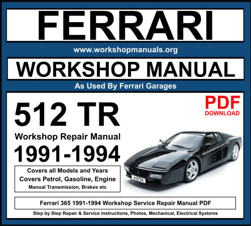 Ferrari 512 TR 1991-1994 Workshop Repair Manual Download PDF