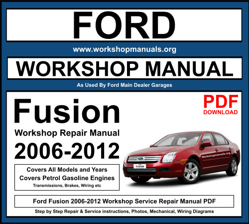 Ford Fusion 2006-2012 Workshop Repair Manual Download PDF