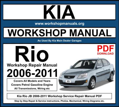 Kia Rio 2006-2011 Workshop Repair Manual Download PDF
