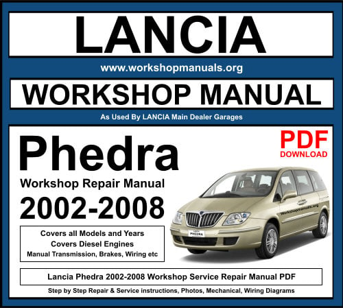 Lancia Phedra 2002-2008 Workshop Repair Manual Download PDF