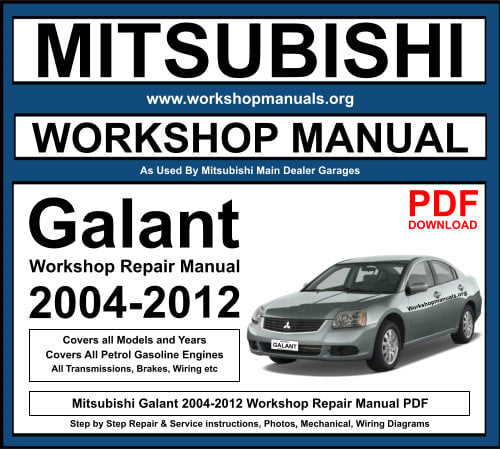 Mitsubishi Galant 2004-2012 Workshop Repair Manual Download PDF