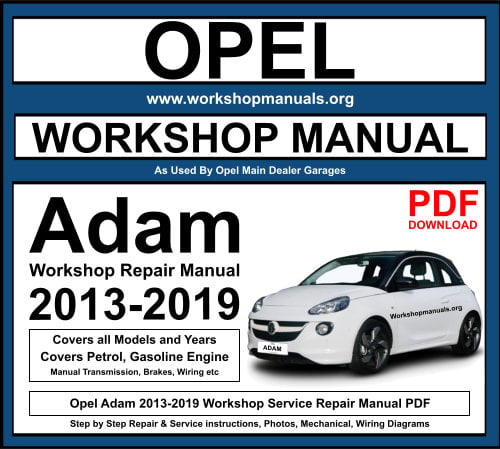 Opel Adam 2013-2019 Workshop Repair Manual Download PDF
