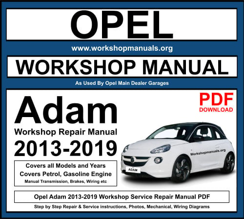 Opel Adam 2013-2019 Workshop Service Repair Manual Download PDF