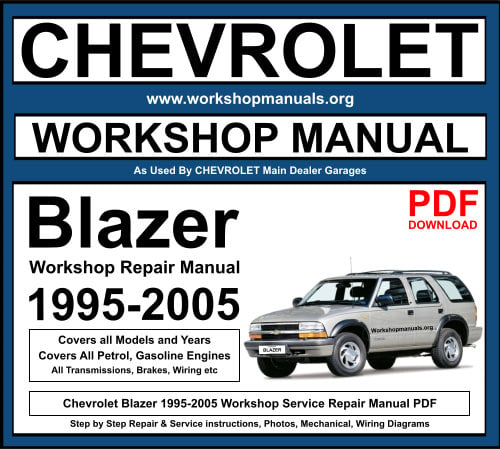 Chevrolet Blazer 1995-2005 Workshop Repair Manual Download PDF