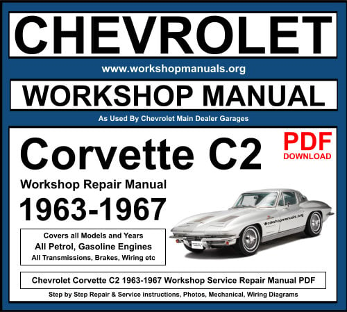 Chevrolet Corvette C2 Workshop Manual 1963-1967 Download PDF