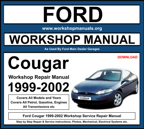 Ford Cougar 1999-2002 Workshop Repair Manual Download