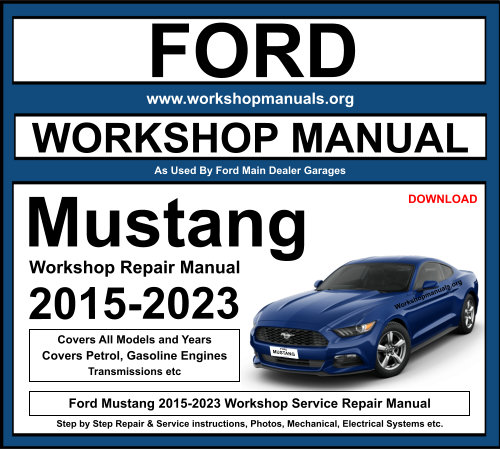 Ford Mustang 2015-2023 Workshop Repair Manual Download