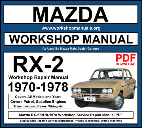 Mazda RX-2 1970-1978 Workshop Repair Manual Download PDF