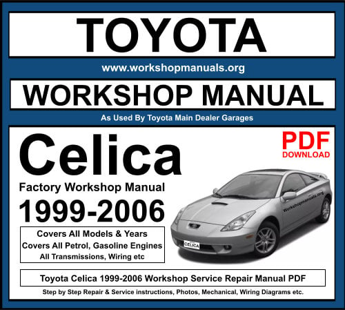 Toyota Celica 1999-2006 Workshop Repair Manual Download